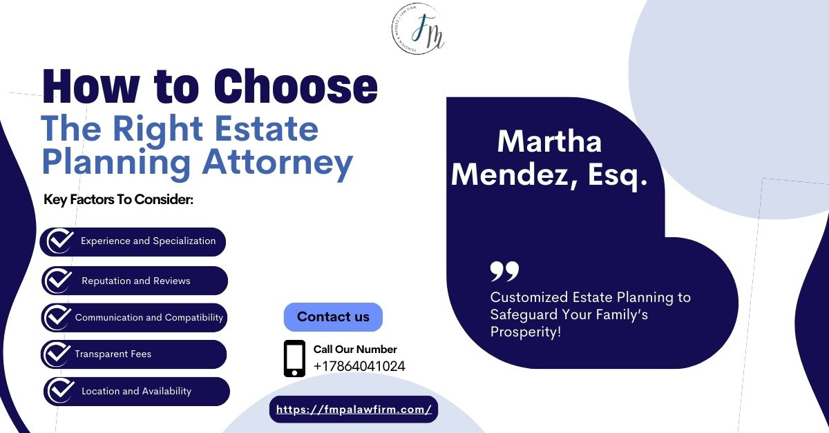 How to Choose the Right Estate Planning Attorney